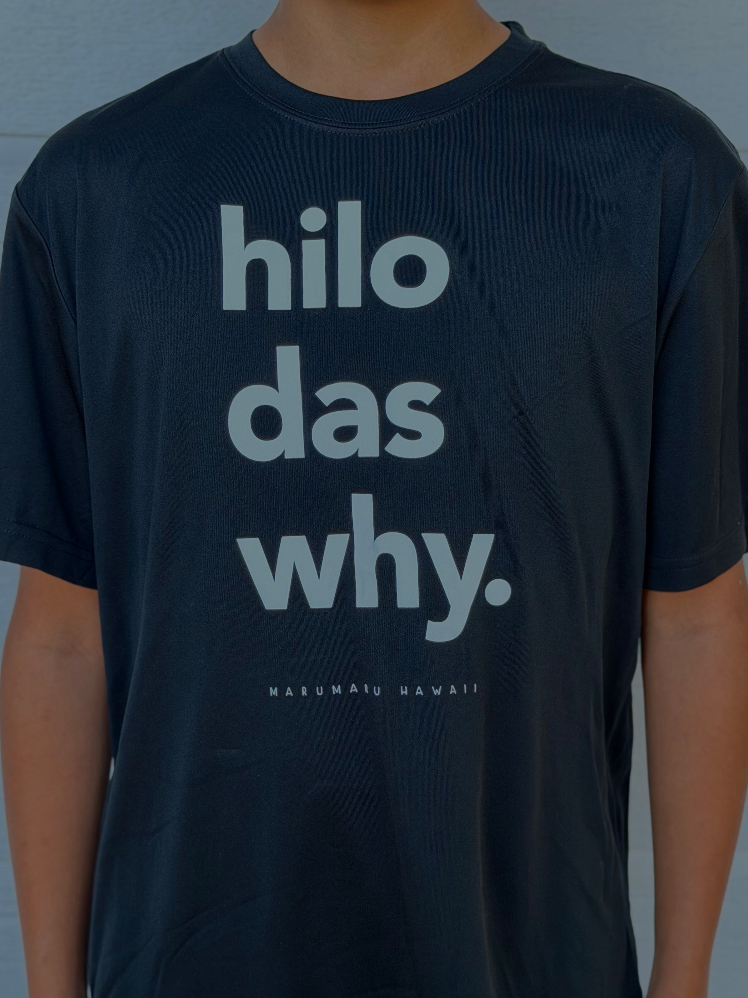 "Hilo das why" OG (Moisture-wicking Youth)