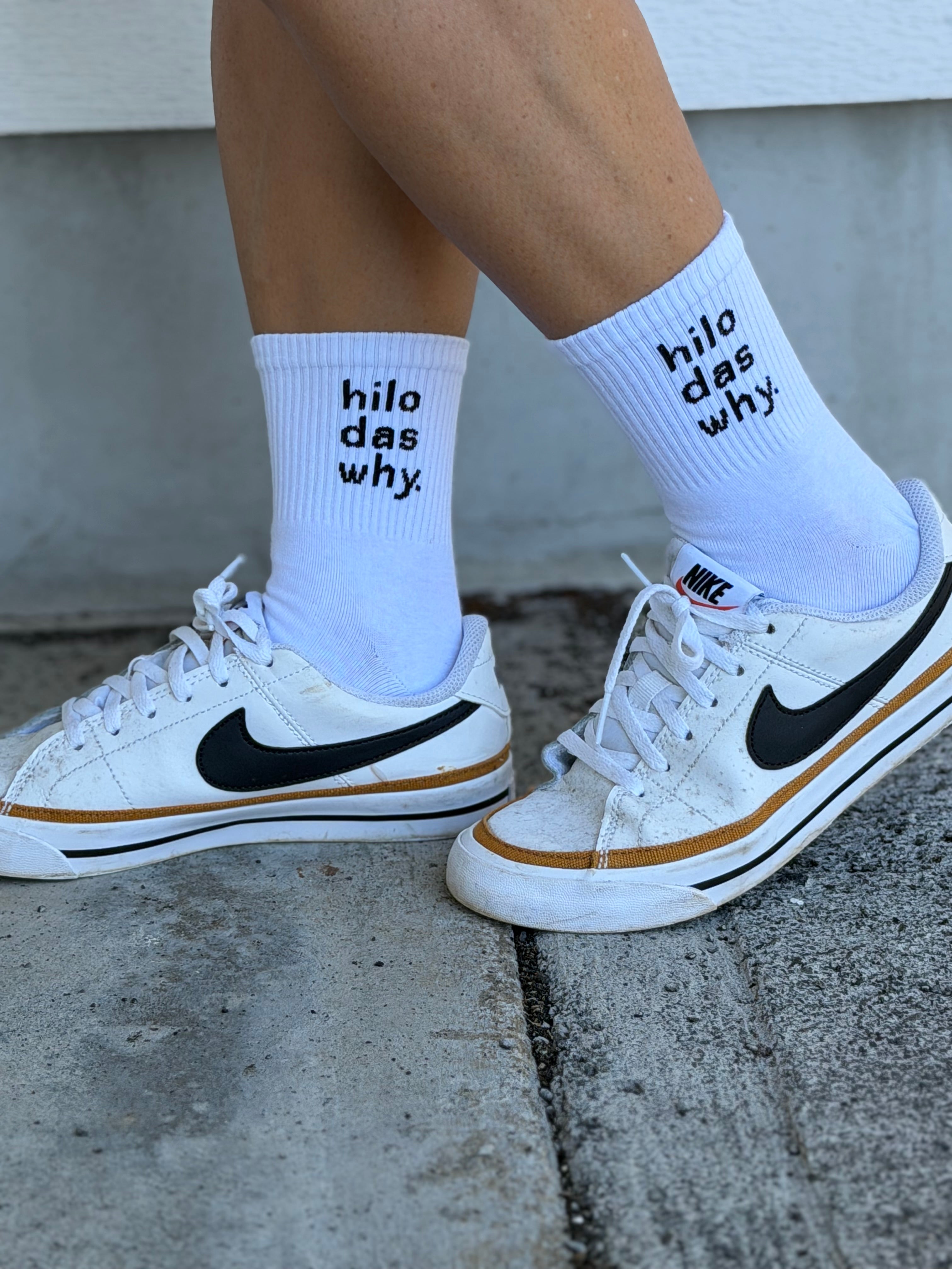 "Hilo das why" OG socks (Youth + Adult)