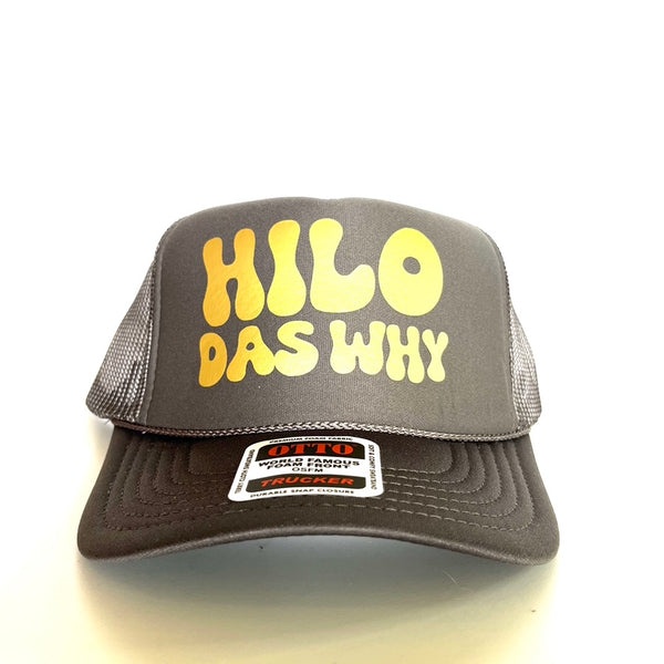 "Hilo das why Retro" Trucker Hats