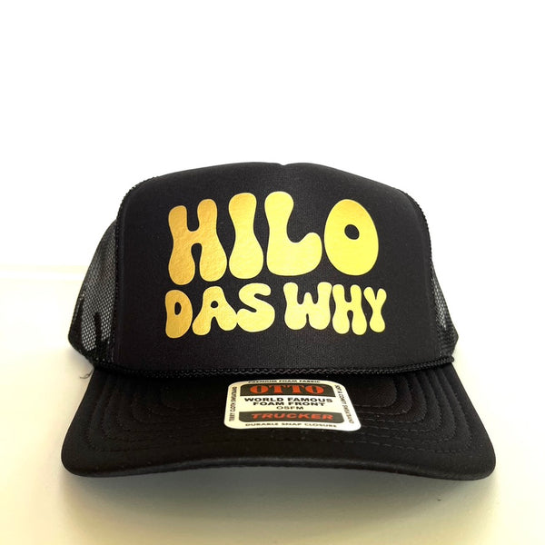 "Hilo das why Retro" Trucker Hats