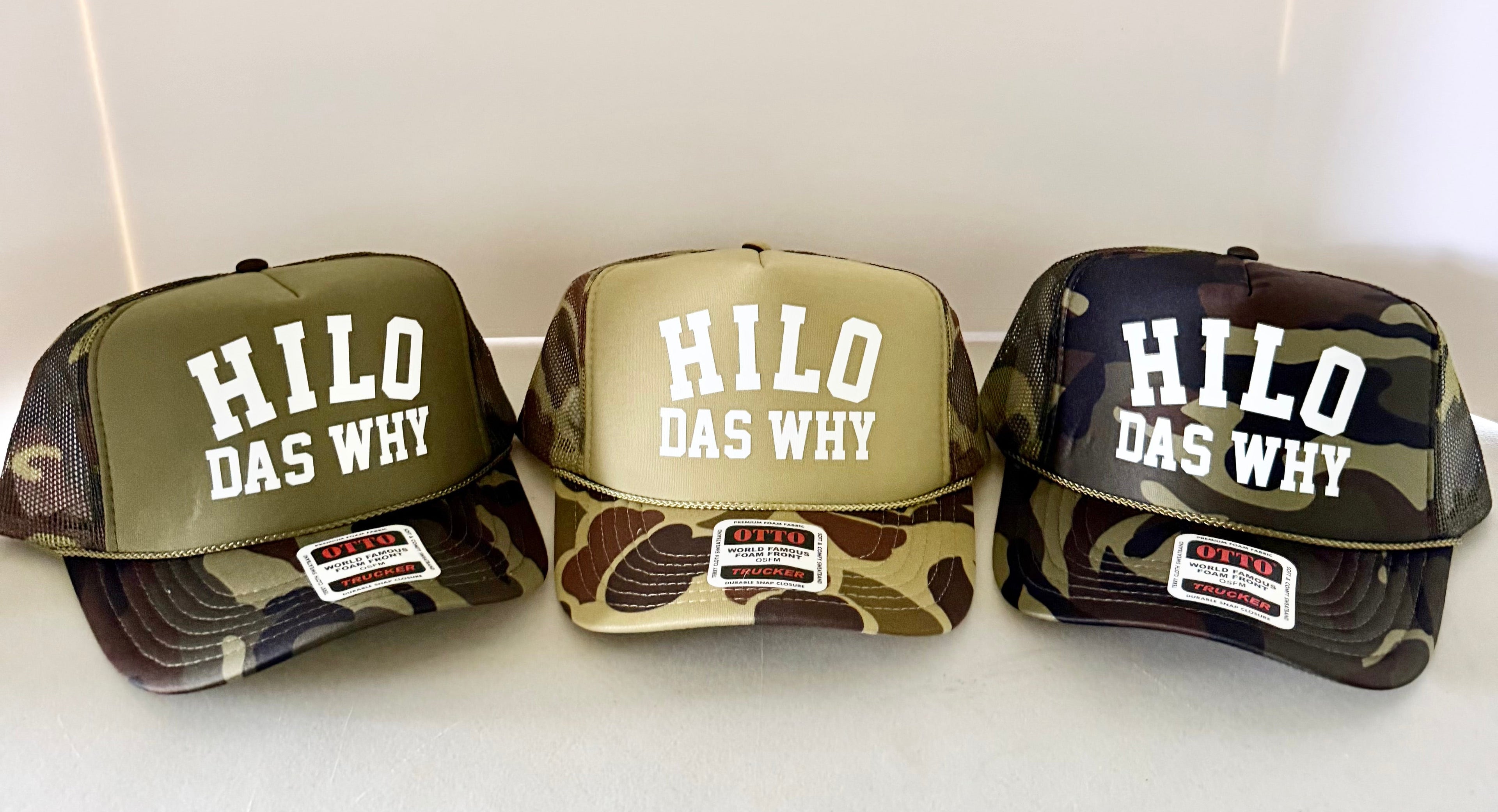 "Hilo das why" Trucker Hats