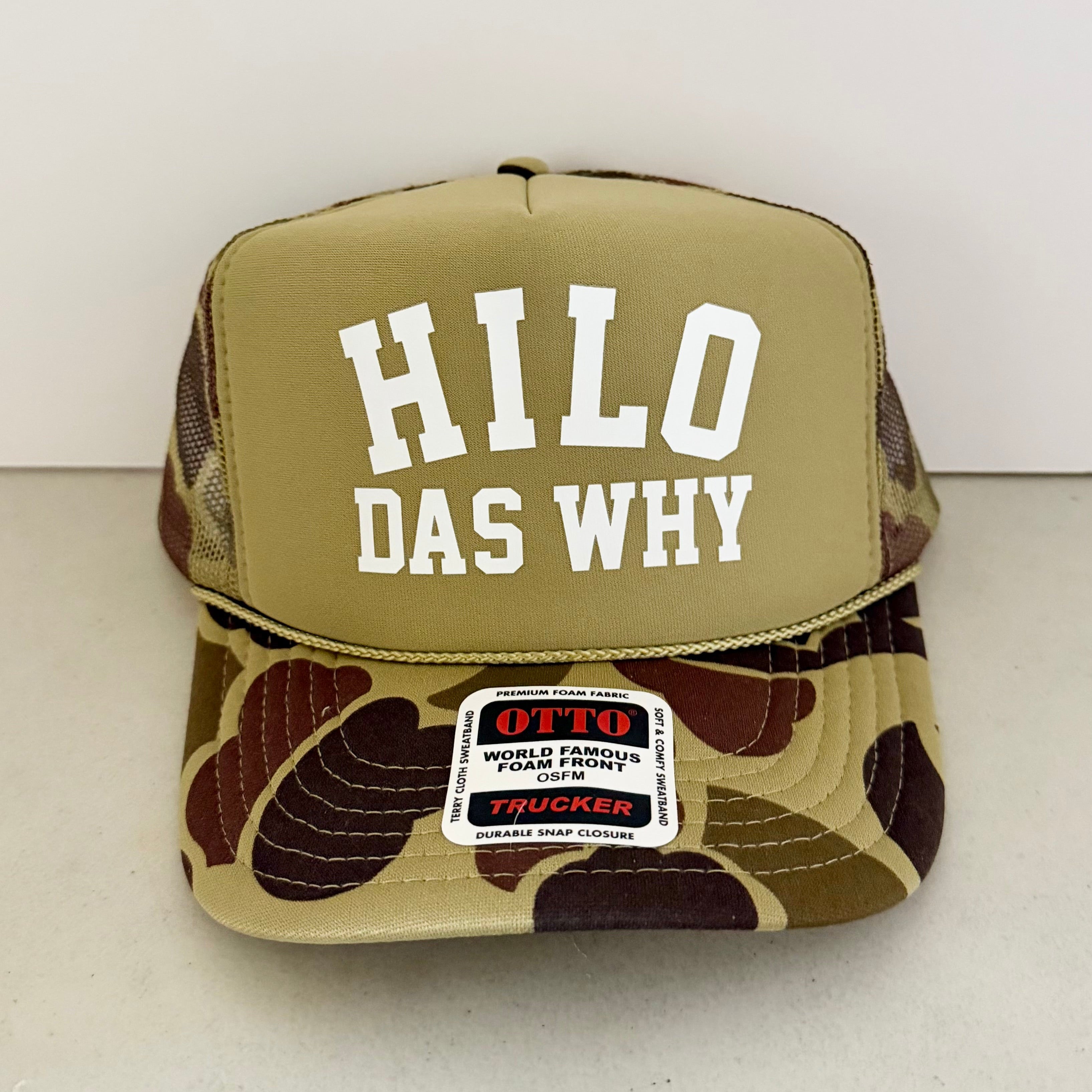 "Hilo das why" Trucker Hats