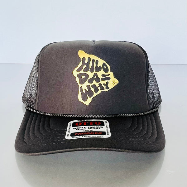 "Hilo das why - Big Island" Trucker Hats