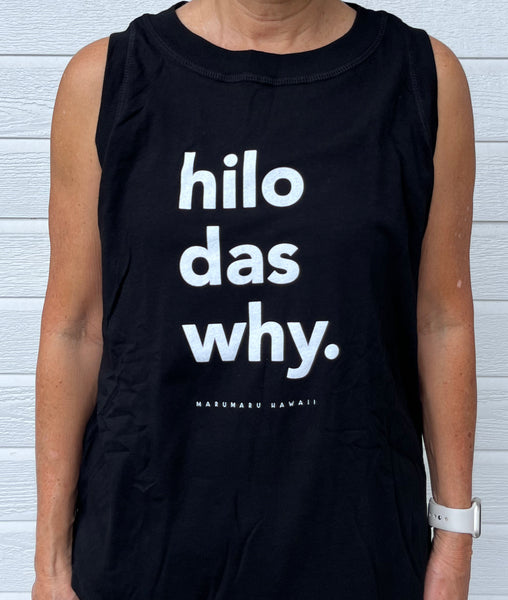 "Hilo Das Why" (Women's Relaxed Tank)