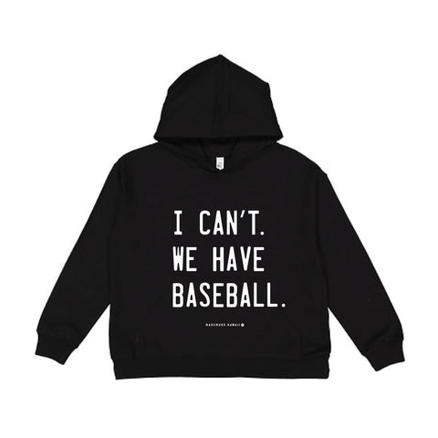 I can't. We have baseball. Adult + Keiki Hoodies (limited edition)