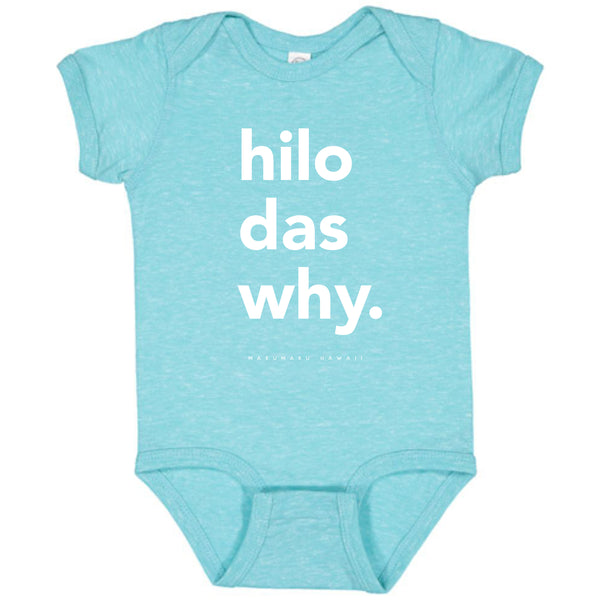 "Hilo Das Why"
