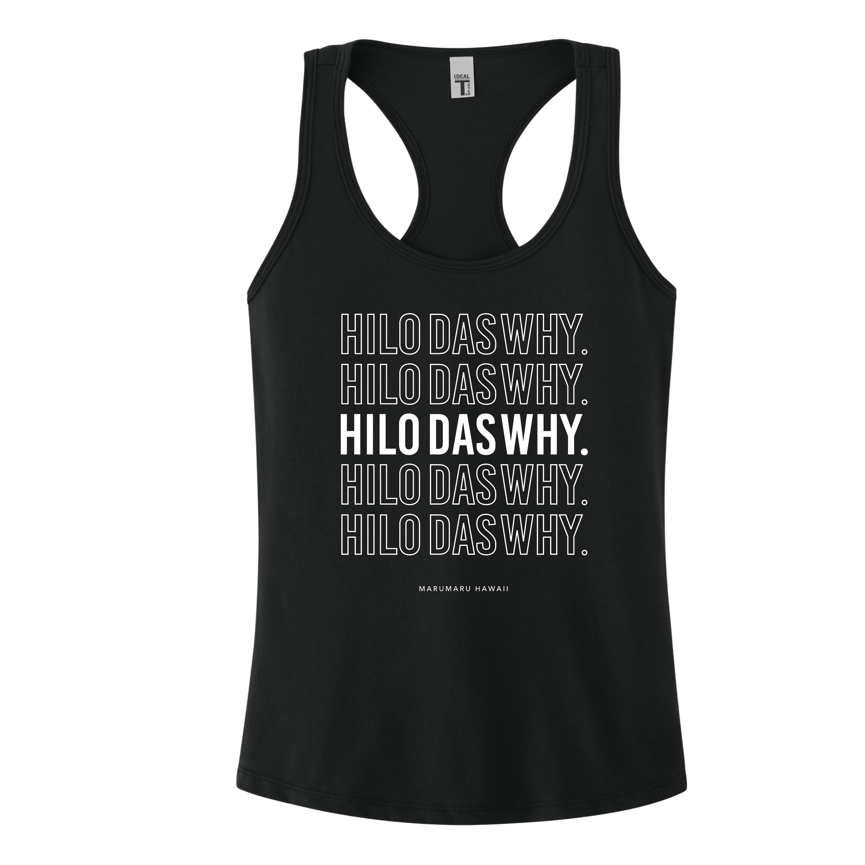 "Hilo das why on REPEAT" (Women's Racerback Tank)