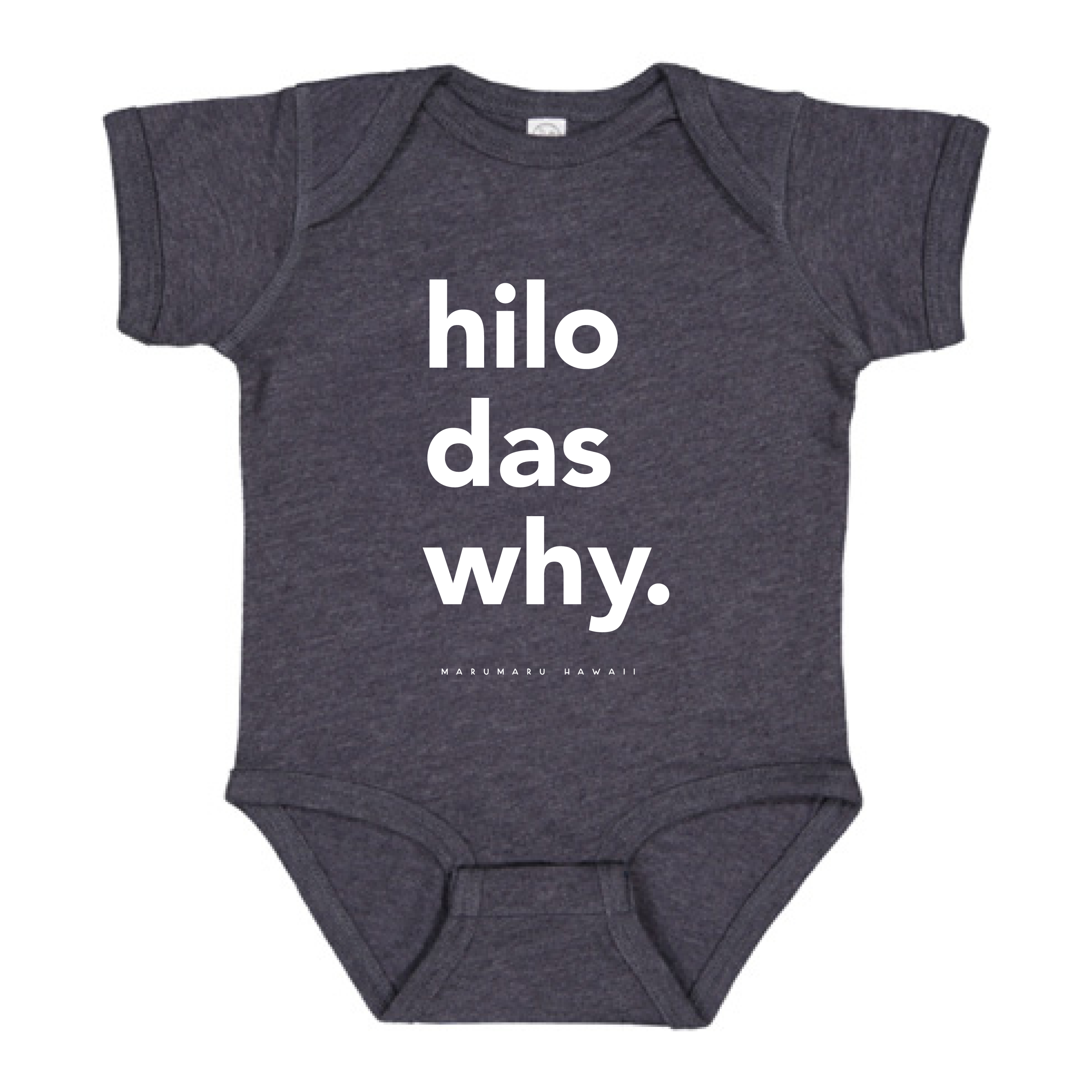"Hilo Das Why" OG