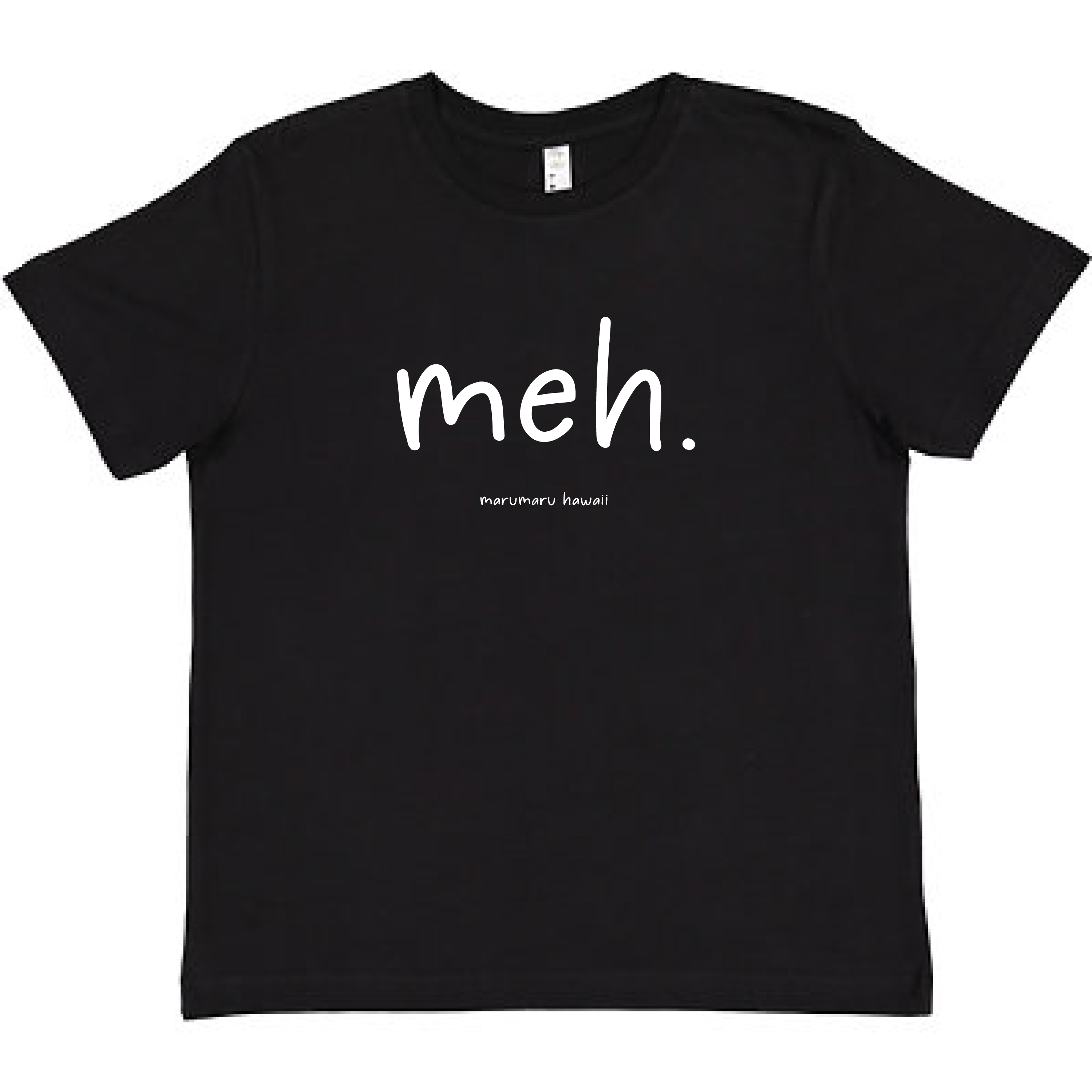 "Meh."