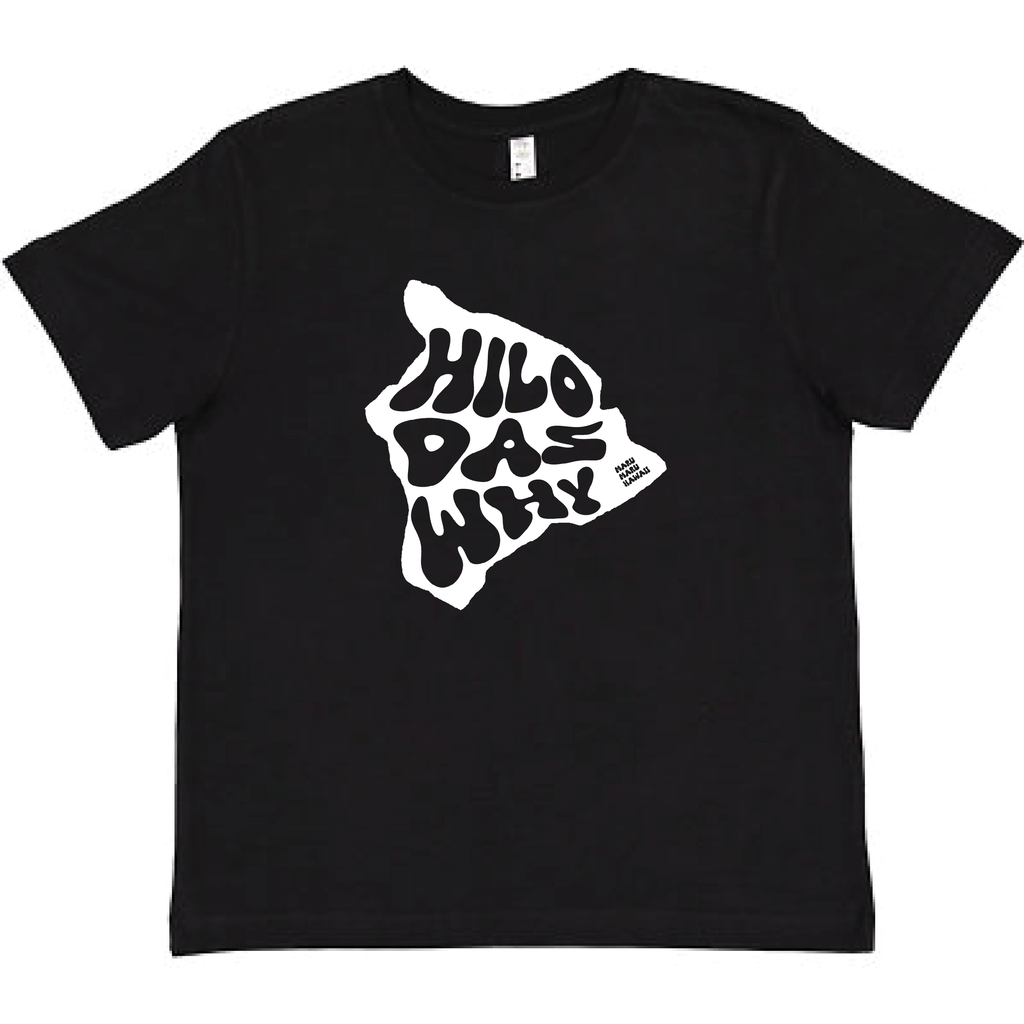 "Hilo das why - Big Island"