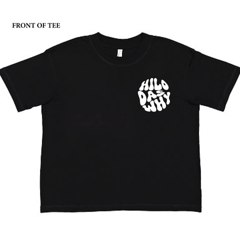 "Hilo das why" - Circle/Big Island (Women's Boxy Tee)