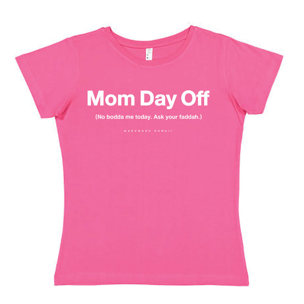 Mom Day Off (Adult Tee)