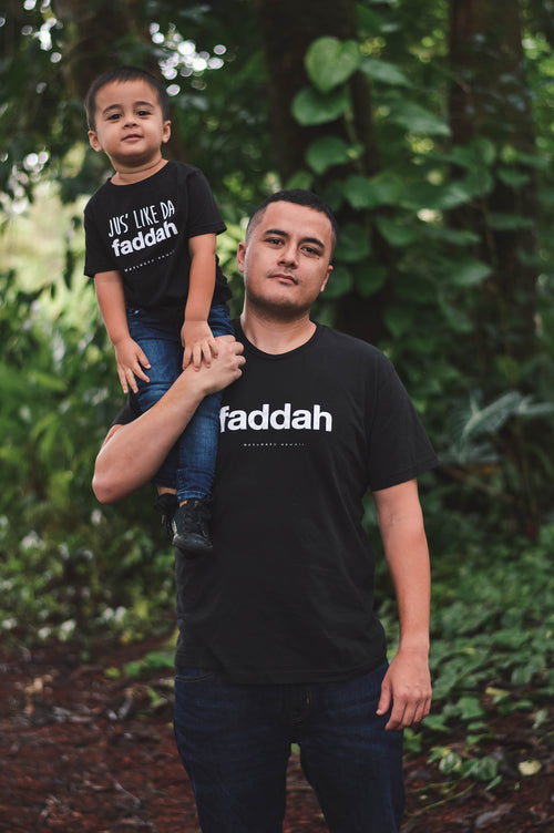 "Faddah" (Adult Tee)