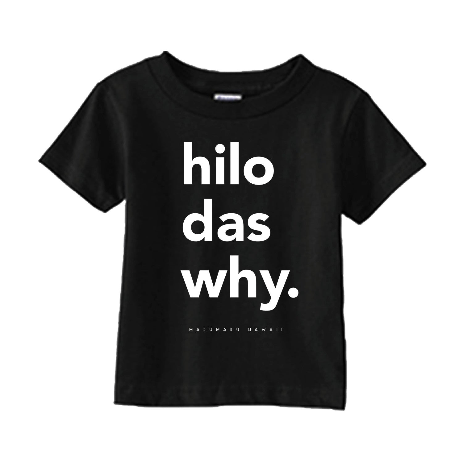 "Hilo Das Why" OG